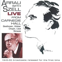 West Hill Radio Archives : Arrau - Beethoven, Chopin, Liszt, Strauss, Weber